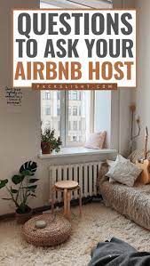 10 Questions To Ask Your Airbnb Host Before You Book Home Decor Living Room Decor Modern Home