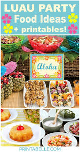 Luau food with free shipping. Luau Party Food Printables Luau Party Food Luau Food Hawaiian Party Food