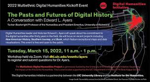 Edward L. Ayers: The Pasts and Futures of Digital History