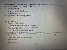 A quantity of money | synonyms: In Thinking About Firms We Call The Equivalent Of An Chegg Com