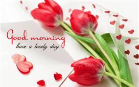 Have A Lovely Day Good Morning Flowers Good Morning Wishes Quotes Good Morning Picture