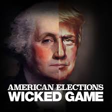 American Elections Wicked Game