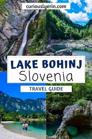 7 Amazing Things To Do In Bohinj Slovenia In 2020 Slovenia Travel Europe Holidays Cool Places To Visit