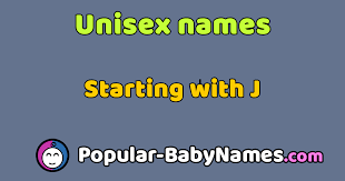 Hindu boys names and hindu girls names. Unisex Names Starting With J All Babynames