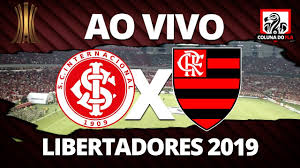 Acompanhe ao vivo flamengo e internacional. Internacional X Flamengo Ao Vivo Libertadores 2019 Quartas De Final Narracao Rubro Negra Youtube