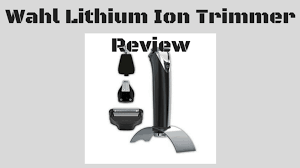 $159.95 the brand used by professionals since 1919, now designing products for you. Wahl Lithium Ion Trimmer Review Not Your Average Trimmer