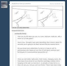 How to detect a two way mirror using the fingernail test or a flashlight.looking for more information on two way mirrors? Is It Correct