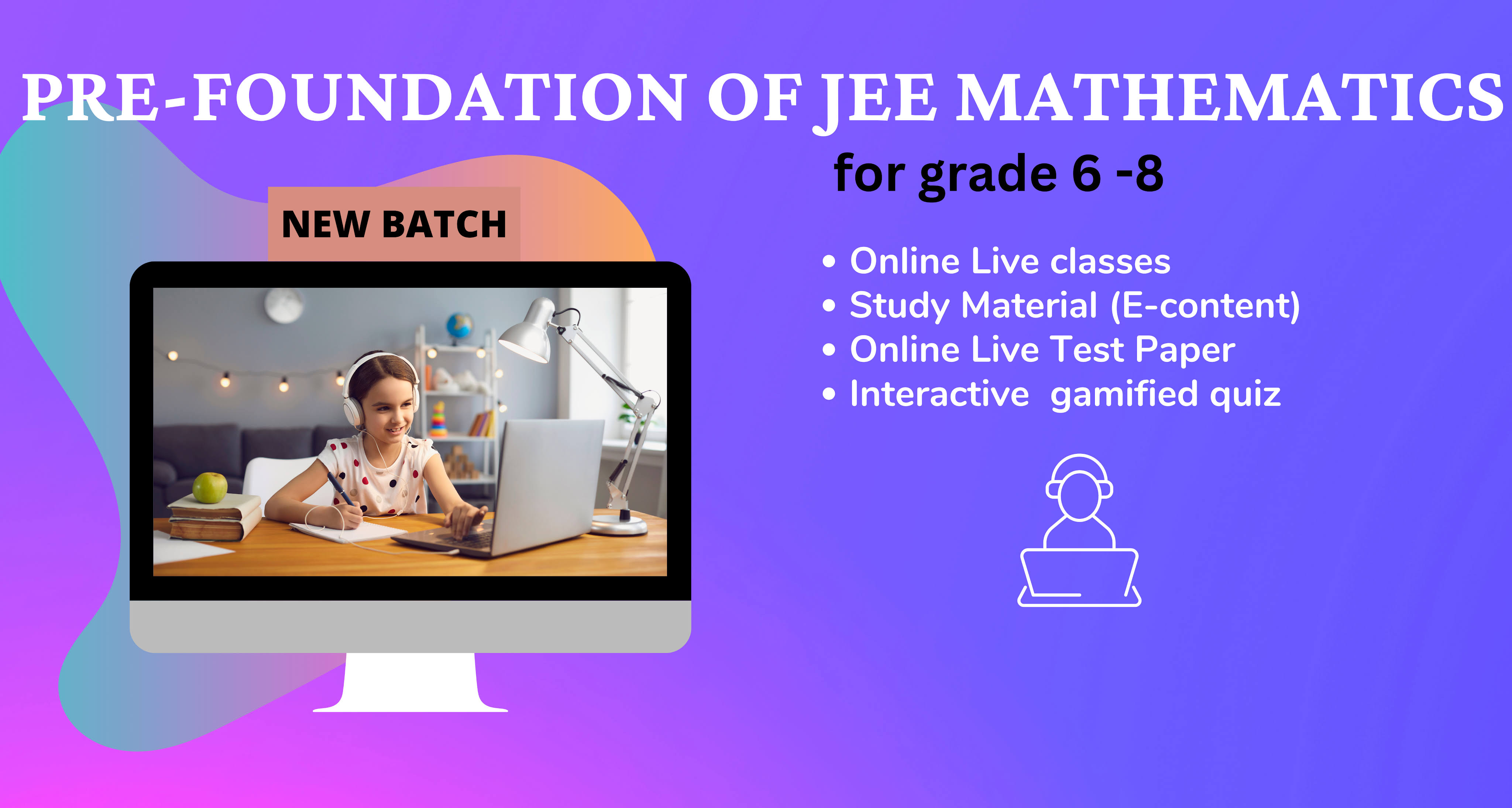 Pre-Foundation Course for Classes 6–8