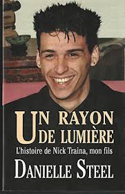 Un rayon de lumière L'histoire de Nick Traina, mon fils