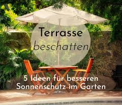 Verläuft das wurzelwerk senkrecht nach unten? Beschattung Der Terrasse 5 Ideen Fur Mehr Sonnenschutz
