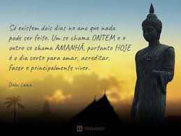 Viva O Hoje Frases De Confucio Dalai Lama Frases