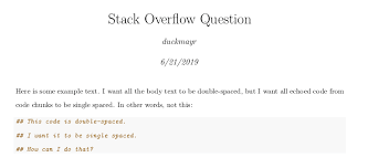 Maybe you would like to learn more about one of these? How Can I Automate Different Spacing Between Text And Code Blocks In R Markdown Stack Overflow
