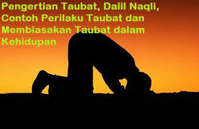 Namun tidak ada muslim yang dapat menjamin bahwa allah swt menerima taubatnya. Pengertian Taubat Dalil Naqli Contoh Perilaku Taubat Dan Membiasakan Taubat Dalam Kehidupan Bacaan Madani Bacaan Islami Dan Bacaan Masyarakat Madani