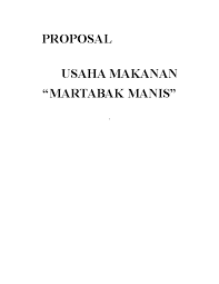 Terigu 2 kg rp 14.000 2. Doc Proposal Usaha Martabak Manis Draigser Draigser Academia Edu