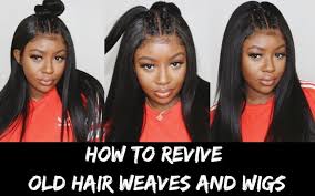 Best weave texture for african american women. The Best Tips On How To Revive Old Hair Weaves And Wigs Black Show Hair