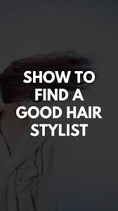 What kind of hairstyles do you like? Shear Genius How To Find A Good Hair Stylist Lifestyle By Ps