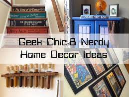 Check spelling or type a new query. Geek Chic 8 Nerdy Home Decor Ideas Geeky Nerd