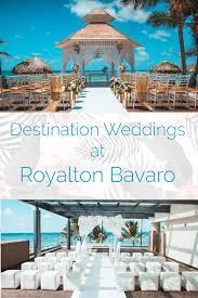 Royalton Bavaro Weddings Destination Wedding Wedding Package Royalton