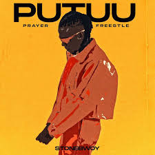 Stonebwoy Putuu Prayer Freestyle Lyrics Epicnaija
