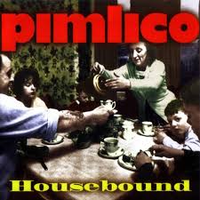 Housebound | Pimlico