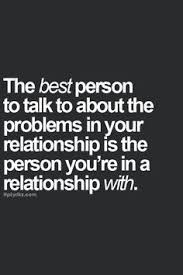 Why Is Communication Important In A Relationship Inspirational Quotes Happy Relationship Quotes Relationship Quotes