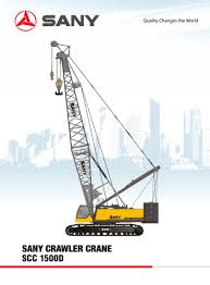 Scc1500d 150 Tons Crawler Crane Sany Pdf Catalogs
