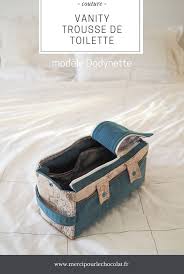 Diy Couture Vanity Trousse De Toilette Dodynette Trousse De Toilette Trousse De Toilette Homme Trousse De Toilette Bebe