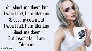 You shout it out but i can't hear a word you say i'm talking loud not saying much i'm criticized but all your bullets ricochet you shoot me. David Guetta Ft Sia Titanium Lyrics Madilyn Bailey Cover Youtube