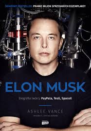 In the end, if you live in iraq. Elon Musk Biografia Tworcy Paypala Tesli Spacex Vance Ashlee 9788324042289 Amazon Com Books