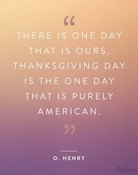 It is then burst into flame by an encounter with another human being. 50 Thanksgiving Quotes On Family Friends And Food Purewow