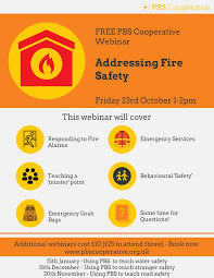 Saturday 15th of october 2016. Free Fire Safety Webinar Available Now Supporting Positively
