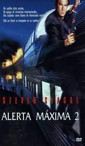 Alerta Maxima 2 Steven Seagal Full Movies Online Free Streaming Movies Free