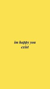 Pin By Malia B On Aastha Bday Card Quote Aesthetic Yellow Quotes Yellow Aesthetic