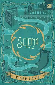 Selena Tere Liye Di 2020 Novel Membaca Buku Buku