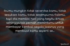 44 kata indah gambar menyentuh tentang ibu ayah cinta. Kata Kata Mutiara Ibu Dan Anak