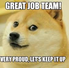 See, rate and share the best great job memes, gifs and funny pics. Meme Creator Funny Great Job Team Very Proud Let S Keep It Up Meme Generator At Memecreator Org