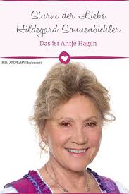 Sturm Der Liebe Das Ist Hildegard Darstellerin Antje Hagen Sturmderliebe Tv Sturm Der Liebe Darstellerin Leben