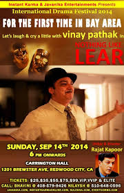 Nothing Like Lear Vinay Pathak At Carrington Hall Redwood
