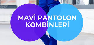 Lacivert tüm renklerin içinde siyahtan sonra en asil renk olarak bilinir. Mavi Pantolon Kombinleri Bayan Renk Uyumu Kadin Blogu