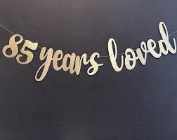 85th Birthday Ideas For Grandma I Really Like This 85th Birthday Party Ideas 85th Birthday Decorations 85th Birthday
