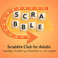 Scrabble Club for Adults event image