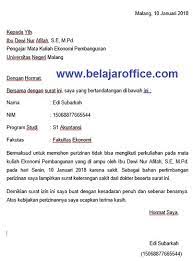 Disebut surat pribadi karena ditulis perseorangan dan dinas karena ditujukan untuk instansi tertentu. Contoh Surat Izin Tidak Masuk Kuliah Belajar Office