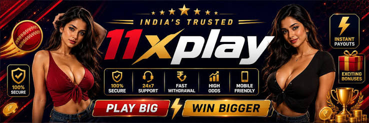 Official 11xplay - Official Website | Instant ID, Fast Withdrawal 2026