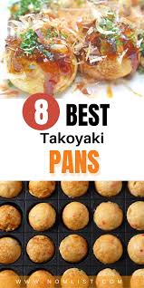10 Best Takoyaki Pans For Cooking Delicious Octopus Balls Cooking Delicious Food