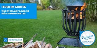 Feuer Im Garten Machen Was Ist Erlaubt Welche Moglichkeiten Gibt Es