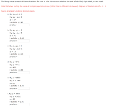 P value from t score calculator. Solved Will You Please Show How To Calculate The P Value Chegg Com