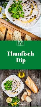 Thunfisch Dip Thunfisch Dip Lebensmittel Essen Rezepte