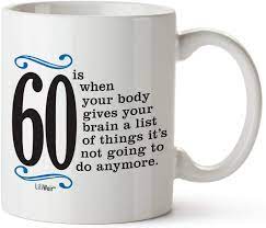 Looking for delicious 60th birthday gift ideas for men? Amazon Com 1961 60th Birthday Gifts Men Women Birthday Gift For Man Woman Turning 60 Funny 60 Th Party Supplies Decorations Ideas Sixty Year Old Bday Coffee Mug 60