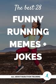 Best Funny Running Memes Quotes Jokes Running Quotes Funny Funny Running Memes Running Humor