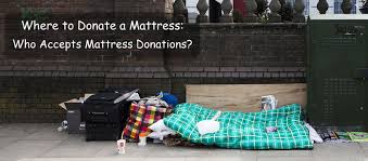 where to donate a mattress in 2020 who